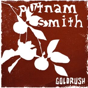 Download track Wouldn\'t Need This Whiskey Putnam Smith