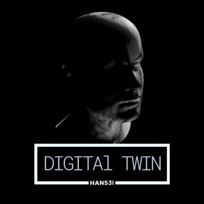 Download track Digital Twin Hans3i