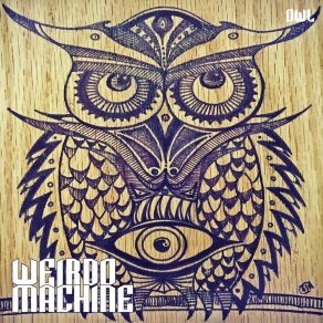 Download track Growl Weirdo Machine