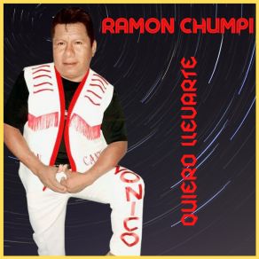 Download track Hasta Que Salga El Sol Ramon Chumpi