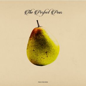 Download track The Perfect Pear Pablo Eluchans