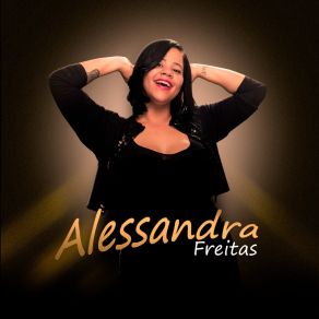 Download track Quero Você Do Jeito Que Quiser Alessandra Freitas