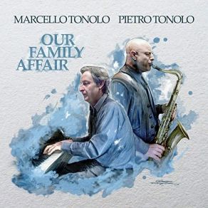 Download track Remembering Steve Pietro Tonolo, MarTonolo