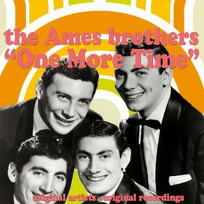 Download track Everything's Gonna Be All Right (Remastered) The Ames Brothers