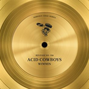 Download track Wimmin (Harmonica Dub) Acid Cowboys