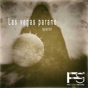 Download track Quarzo (Original Mix) Las Vegas Parano