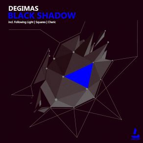 Download track Black Shadow (Cheric Remix) Degimas