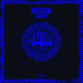 Download track Born Messaw