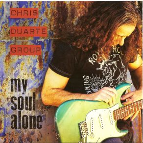 Download track Can'T Shut Me Out Chris Duarte Group