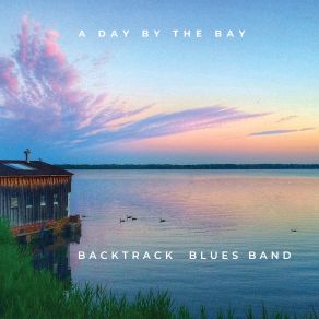 Download track Youll Come Back Someday Backtrack Blues Band