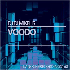 Download track Voodo DJ Di Mikelis