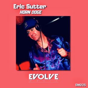 Download track Horn Doge (Moon Disco (US) Remix) Eric SutterMoon Disco (US)