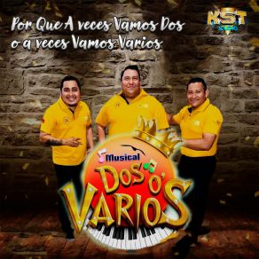 Download track Con Que Derecho / Unidos Para Siempre / Directo Al Corazón Musical Dos O'varios