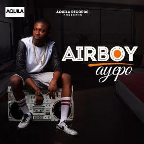 Download track Ayepo AirBoy