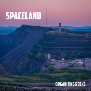 Download track Spaceland Organizing Rocks