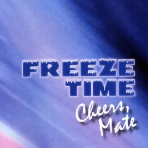 Download track Conversation Cul De Sac Freeze Time