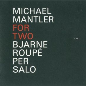 Download track Duet Four Michael Mantler