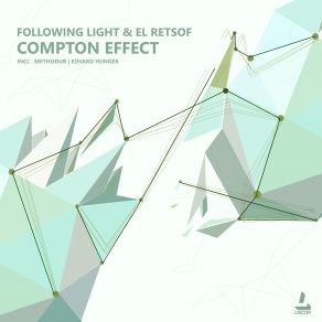 Download track Compton Effect (Original Mix) Following Light