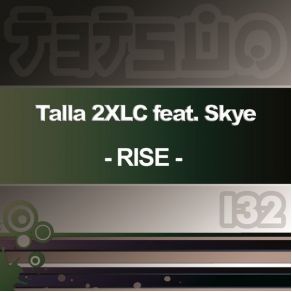 Download track Rise (Radio Edit) Skye, Talla 2XLC