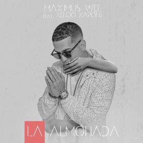 Download track La Almohada (Kendo Kaponi) Maximus WelKendo Kaponi