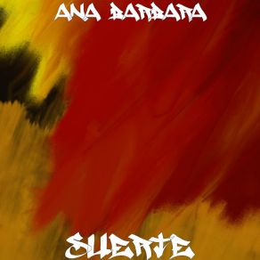 Download track Suerte Ana Bárbara