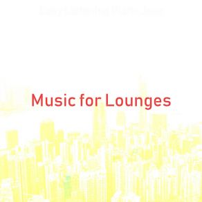 Download track Sunny Ambience For Gourmet Restaurants Easy Listening Jazz