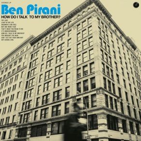 Download track Can’t Get Out Your Own Way Ben Pirani