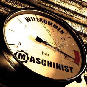 Download track Willkommen Maschinist