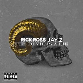 Download track The Devil Is A Lie Jay - Z, Rick Ross