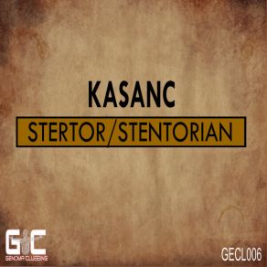 Download track Stertor KASANC