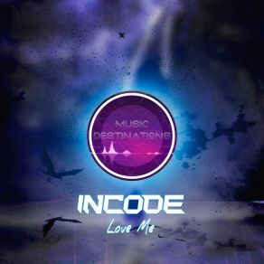 Download track I Wanna No (Original Mix) Incode