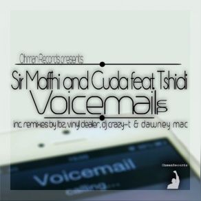 Download track Voice Mail (Vinyl Dealer Remix) Sir MaffhiTshidi