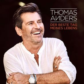 Download track Der Beste Tag Meines Lebens (Mitte Club Edit Mix) Thomas Anders