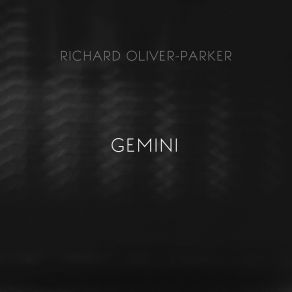 Download track Gemini (Radio Edit) Richard Oliver-Parker