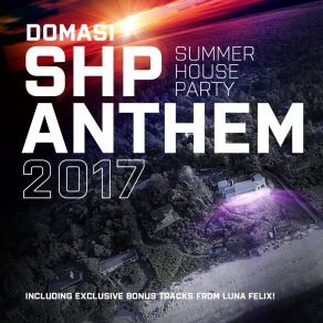 Download track S. H. P. Anthem 2017 (Bietto Bassline Remix) Domasi