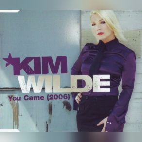 Download track You Came Groovenut Remix Kim Wilde