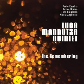 Download track Dedalo Luca Mannutza Quintet