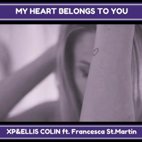 Download track My Heart Belongs To You (Extended) Ellis Colin