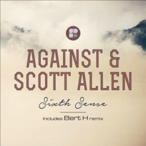 Download track Sixth Sense (Original Mix) Against, Allen Scott