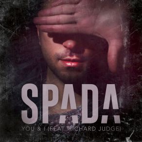 Download track You & I (Ådå Remix) Spada, Richard Judge