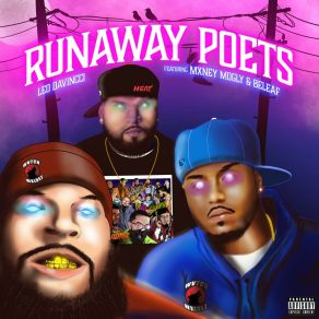 Download track Runaway Poets Leo DaVincciBeleaf 38, Money Mogly