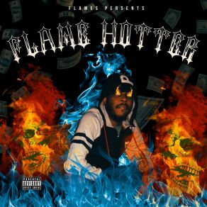 Download track Seen My Dream FLAME HOTT