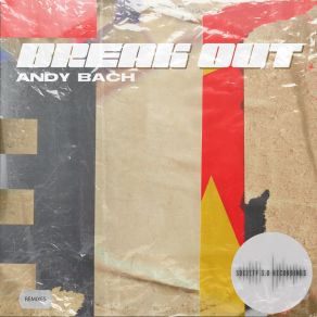 Download track Break Out (Big Al's Magic Funk Remix) Andy BachBig Al