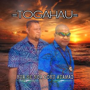 Download track Kua Se Noa Loku Atamai Togahau