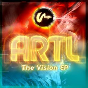 Download track The Vision (Original Mix) ARTL