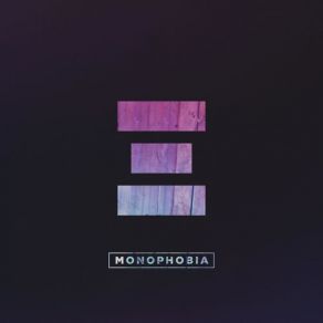 Download track Monophobia Essenger