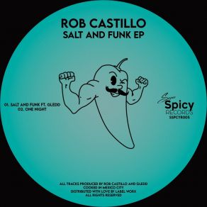 Download track Salt & Funk Rob CastilloGledd