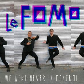 Download track We Are Down With Post Le Fomo