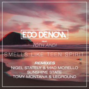 Download track Smells Like Teen Spirit (Remix) Tóth AndiTony Montana, LeGround