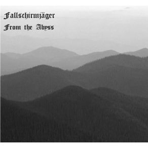 Download track From The Abyss Fallschirmjäger